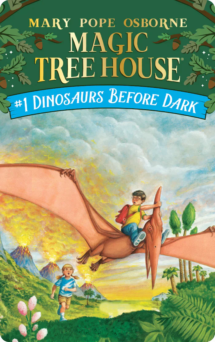 Book cover of Magic Tree House "Dinosaurs Before Dark" showing two children with a flying pterodactyl near erupting volcanoes.