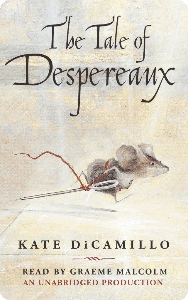 Cover of The Tale of Despereaux featuring a courageous mouse with a sword and elegant lettering of the title