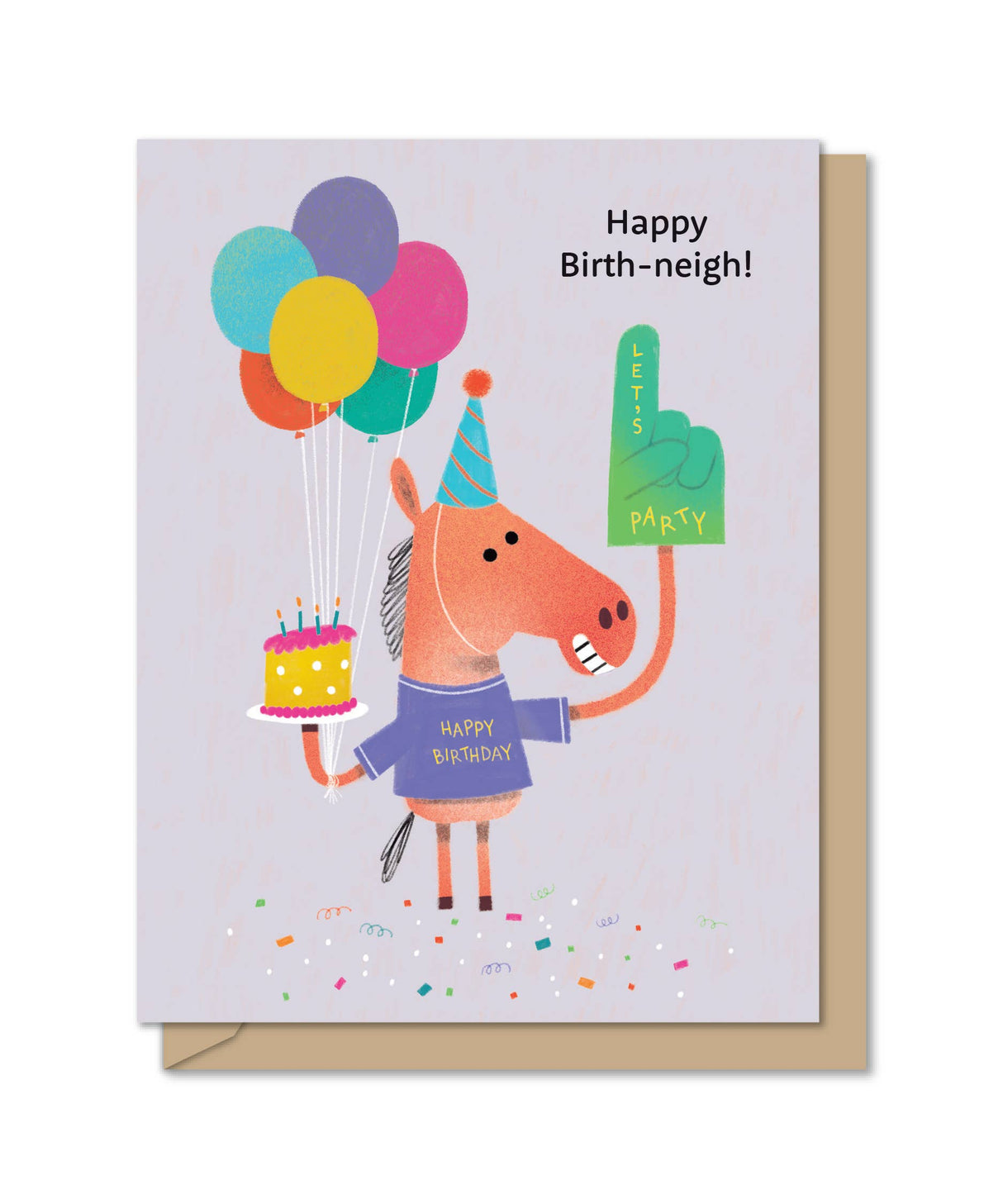 Birthday card with a cheerful horse wearing a party hat holding balloons and cake with Happy Birth-neigh text