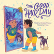 The Good Hair Day book cover shows a boy with short hair seeing his long wavy hair reflection with a dog.