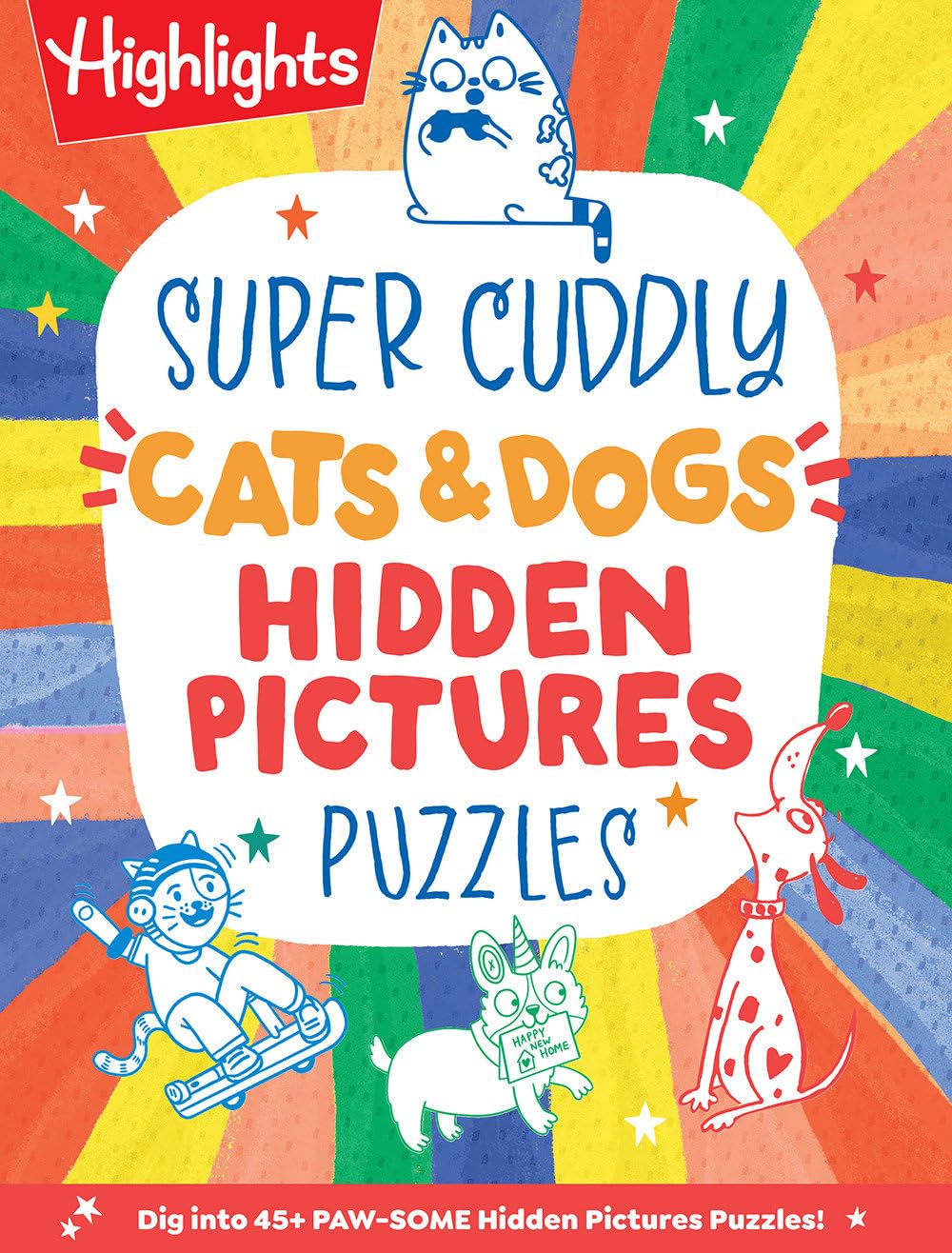 Highlights: Super Cuddly Cats & Dogs Hidden Pictures
