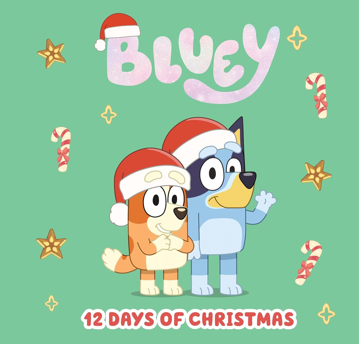 Bluey and Bingo wearing Santa hats surrounded by candy canes and stars on a green background for Christmas countdown.