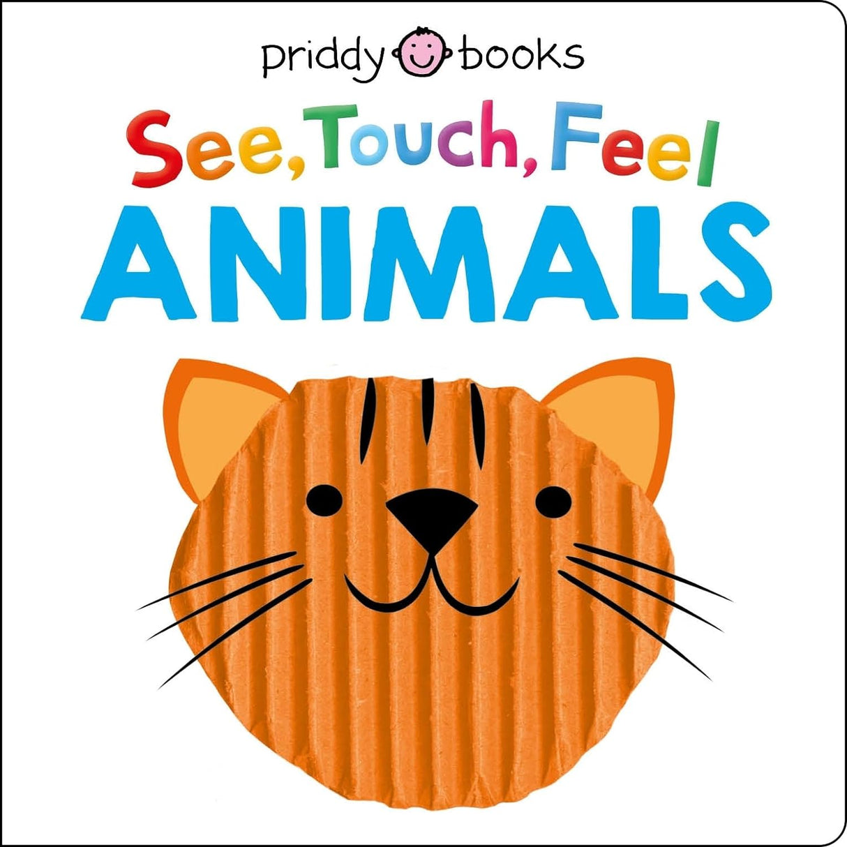 See Touch Feel Animals board book cover with a textured orange cat illustration for toddlers ages 0-3.
