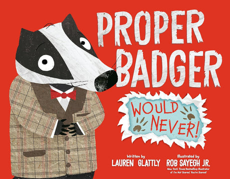 Proper Badger Would Never! book cover with a badger in a plaid coat and bow tie on a red background.