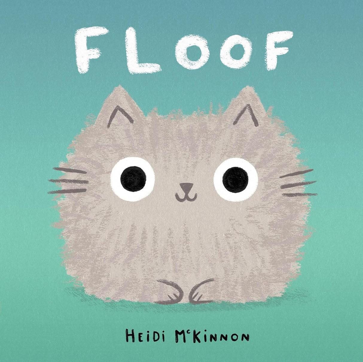 Floof features a fluffy gray cat with big eyes on a teal background, the playful cover of the Floof picture book.