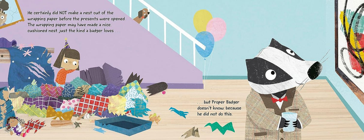 Proper Badger Would Never! shows a badger in a bow tie at a party, standing near wrapped gifts and colorful balloons.