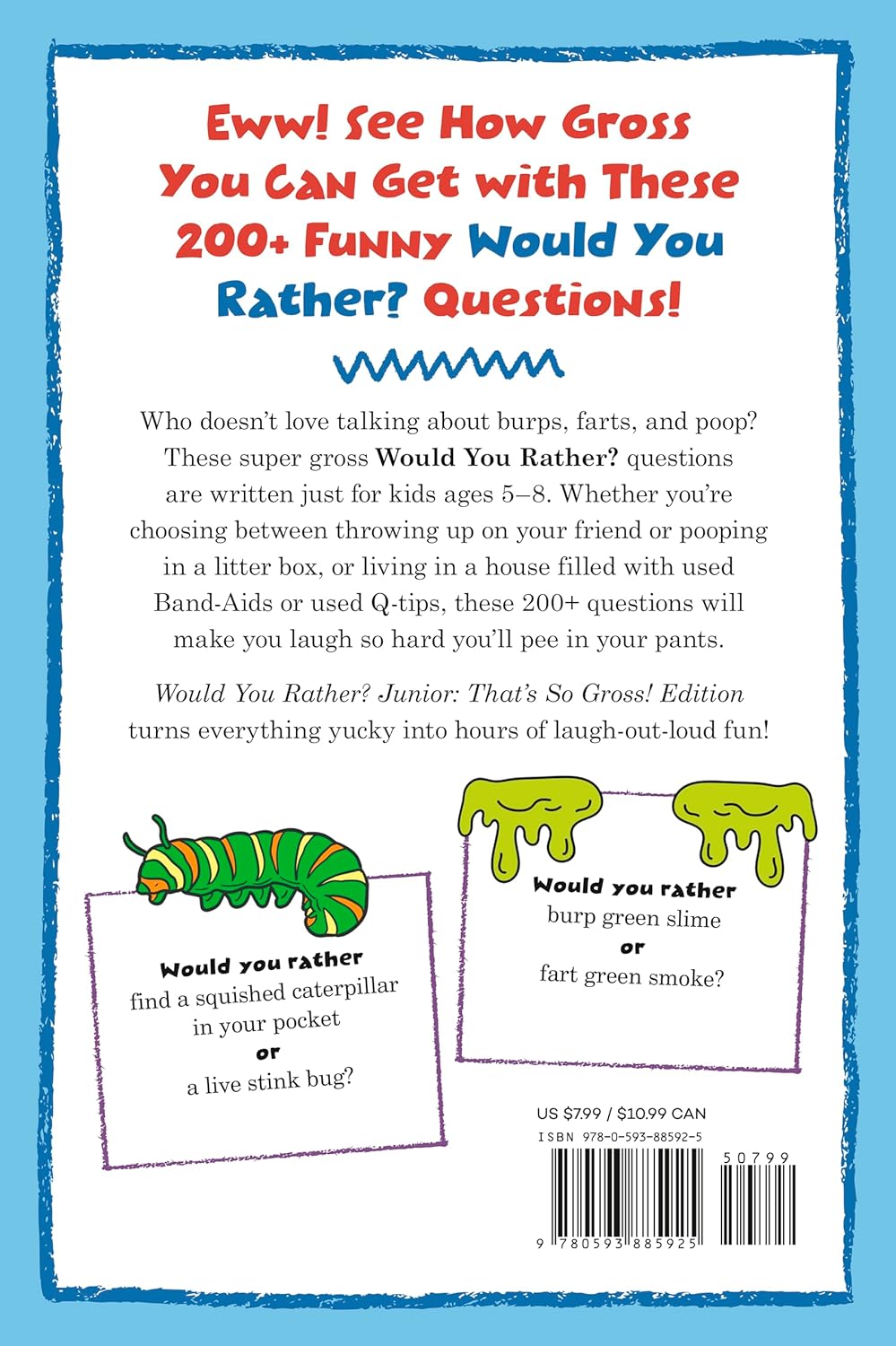 Back cover of Would You Rather? Jr That's So Gross Edition featuring funny gross question examples for kids ages 5-8.