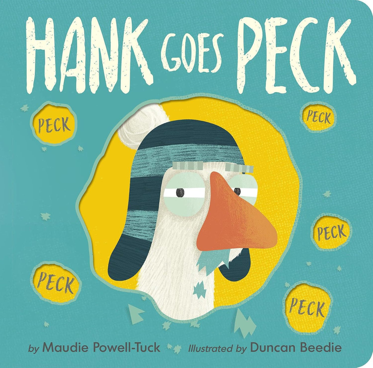 Cover of the board book "Hank Goes Peck" showing Hank the goose with a pecked die-cut design on blue background.