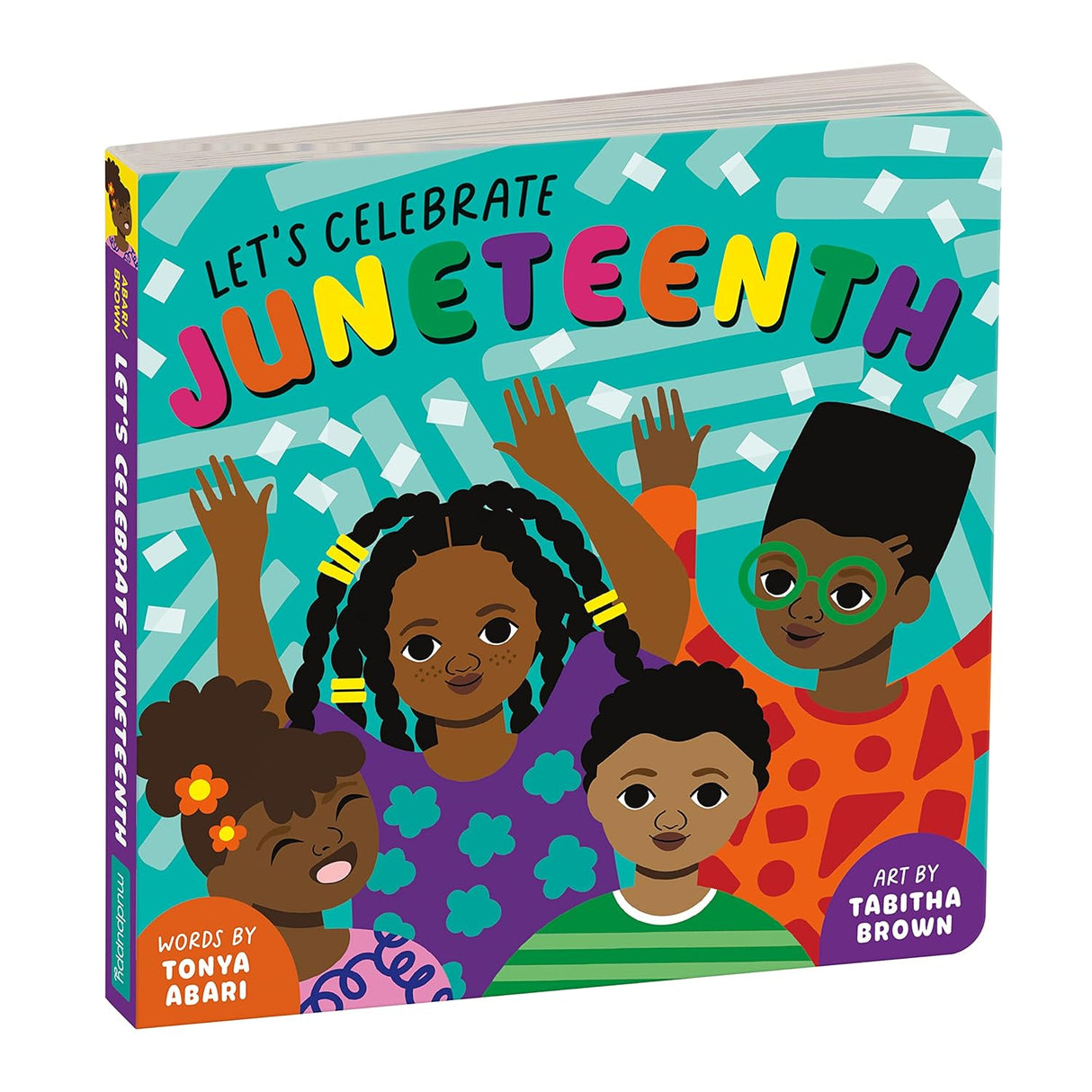 Let's Celebrate Juneteenth board book with colorful illustrations of children celebrating freedom and unity.