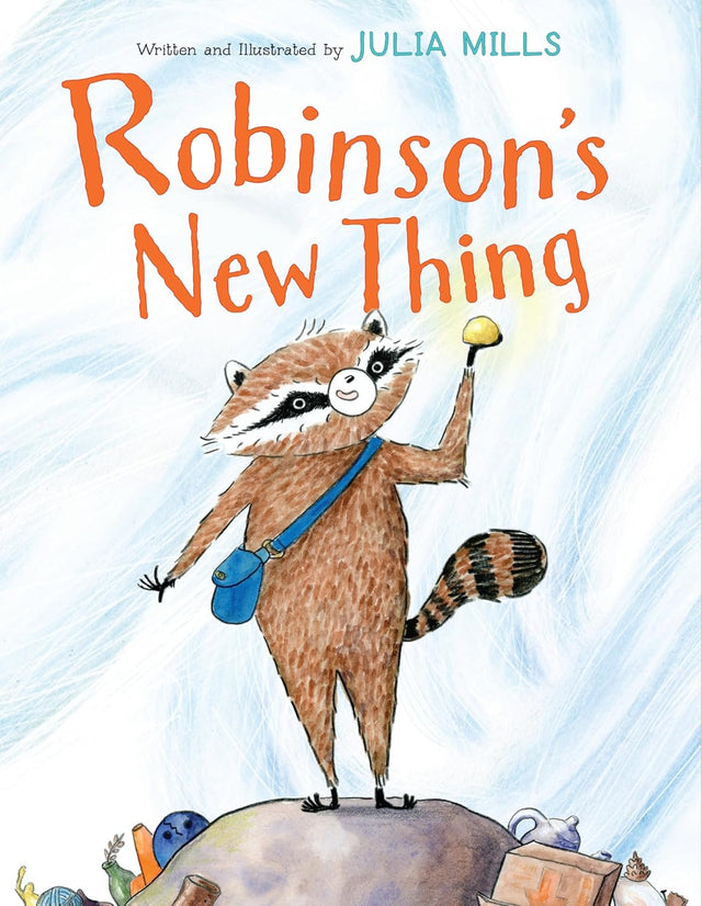 Front cover of Robinson's New Thing showing raccoon holding a yellow object standing on a rock with various collected items.