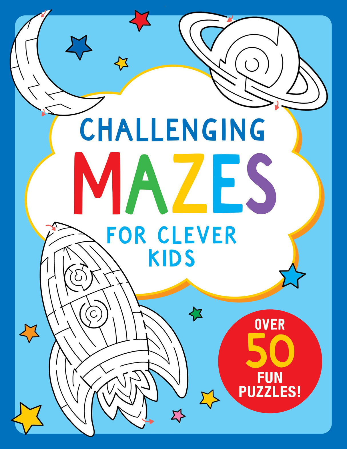 Challenging Mazes for Clever Kids activity book cover with colorful title and space-themed maze illustrations for kids ages 4-8.