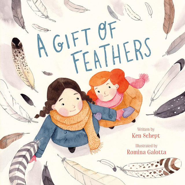 Cover of "A Gift of Feathers" showing two girls surrounded by various illustrated feathers in soft colors.