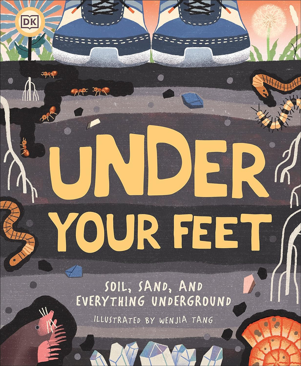 Under Your Feet book cover showing soil layers with ants, worms, roots, and sneakers above ground.