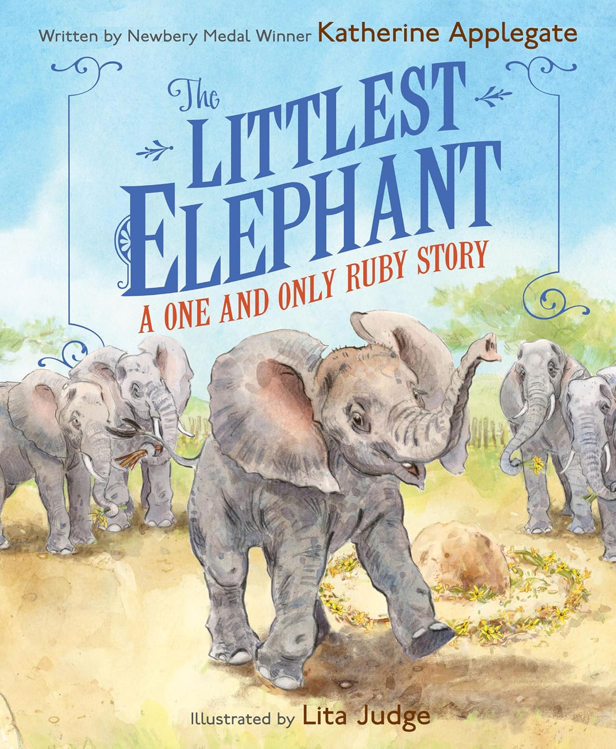 The Littlest Elephant: A One & Only Ruby Store