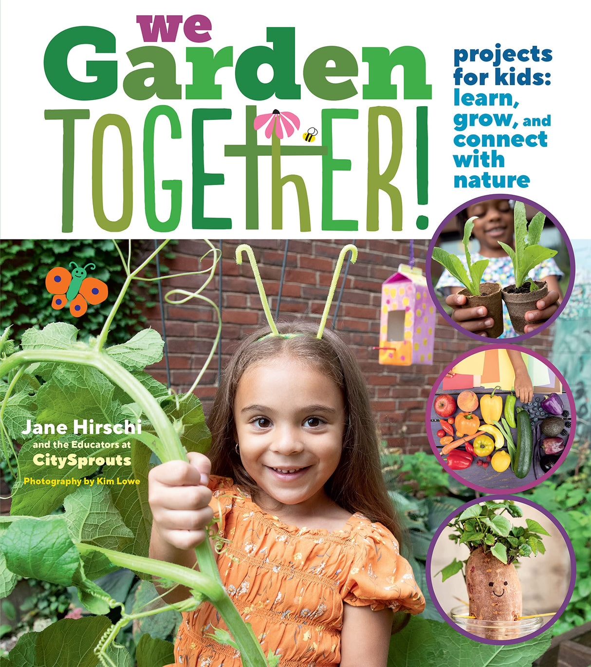 We Garden Together: Projects for Kids book cover showing a smiling child with plants and gardening activities.