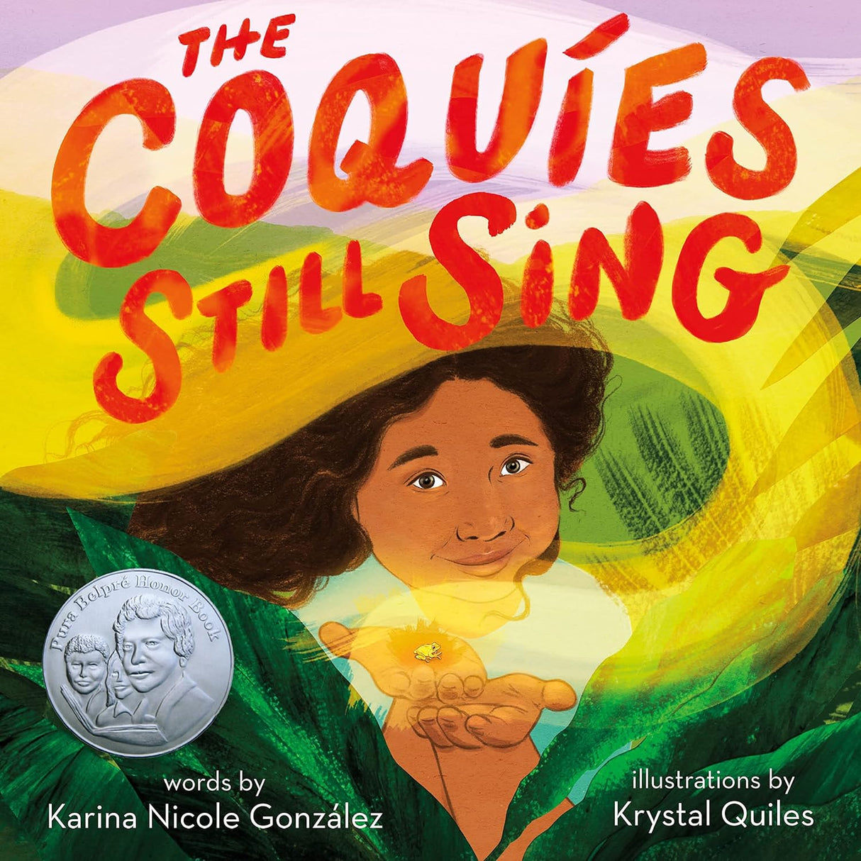 The Coquîes Still Sing book cover showing a girl holding a glowing coquí frog surrounded by vibrant nature colors.
