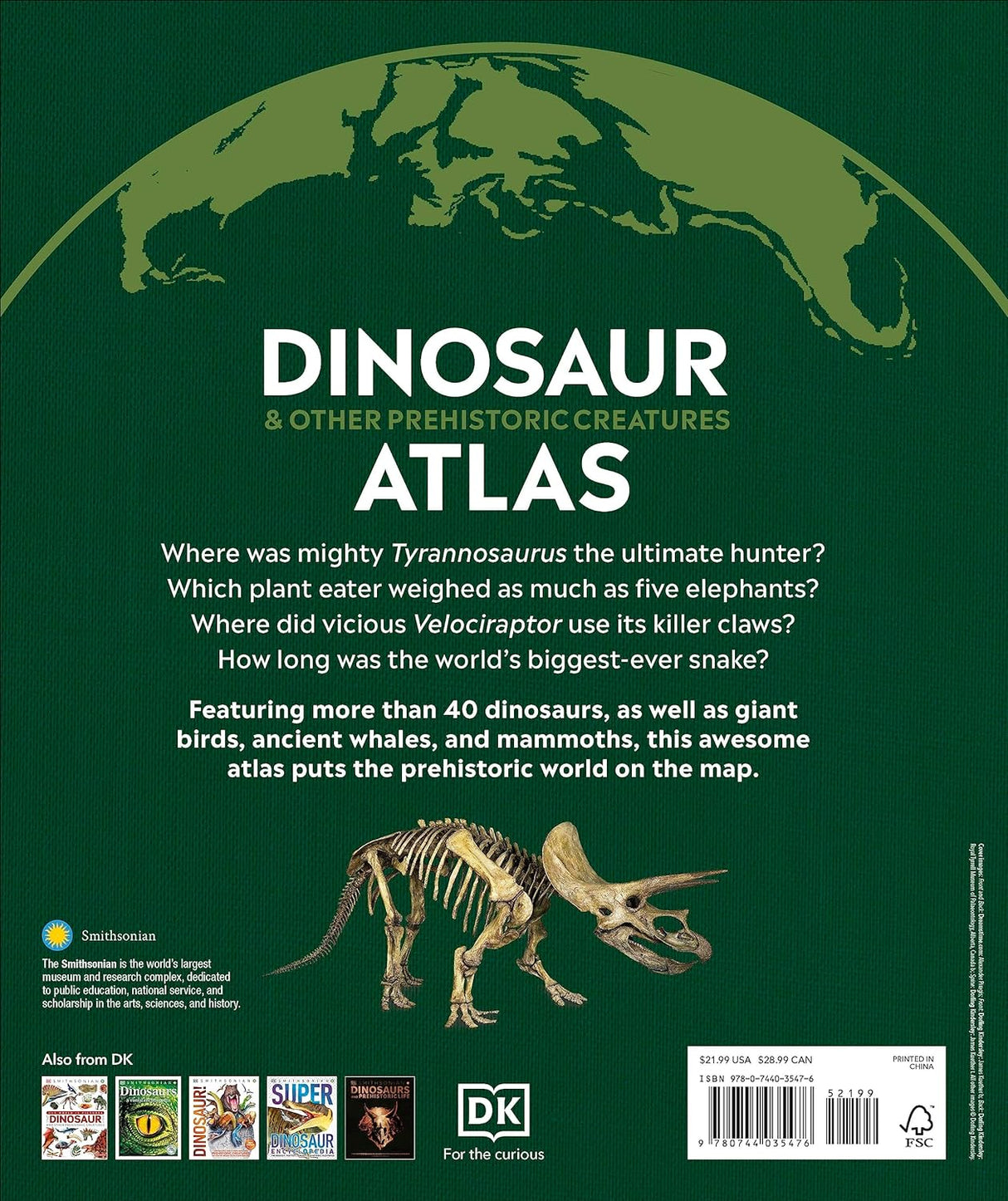 Back cover of Smithsonian Dinosaur Atlas showing a prehistoric creature skeleton and map for kids ages 9-12.