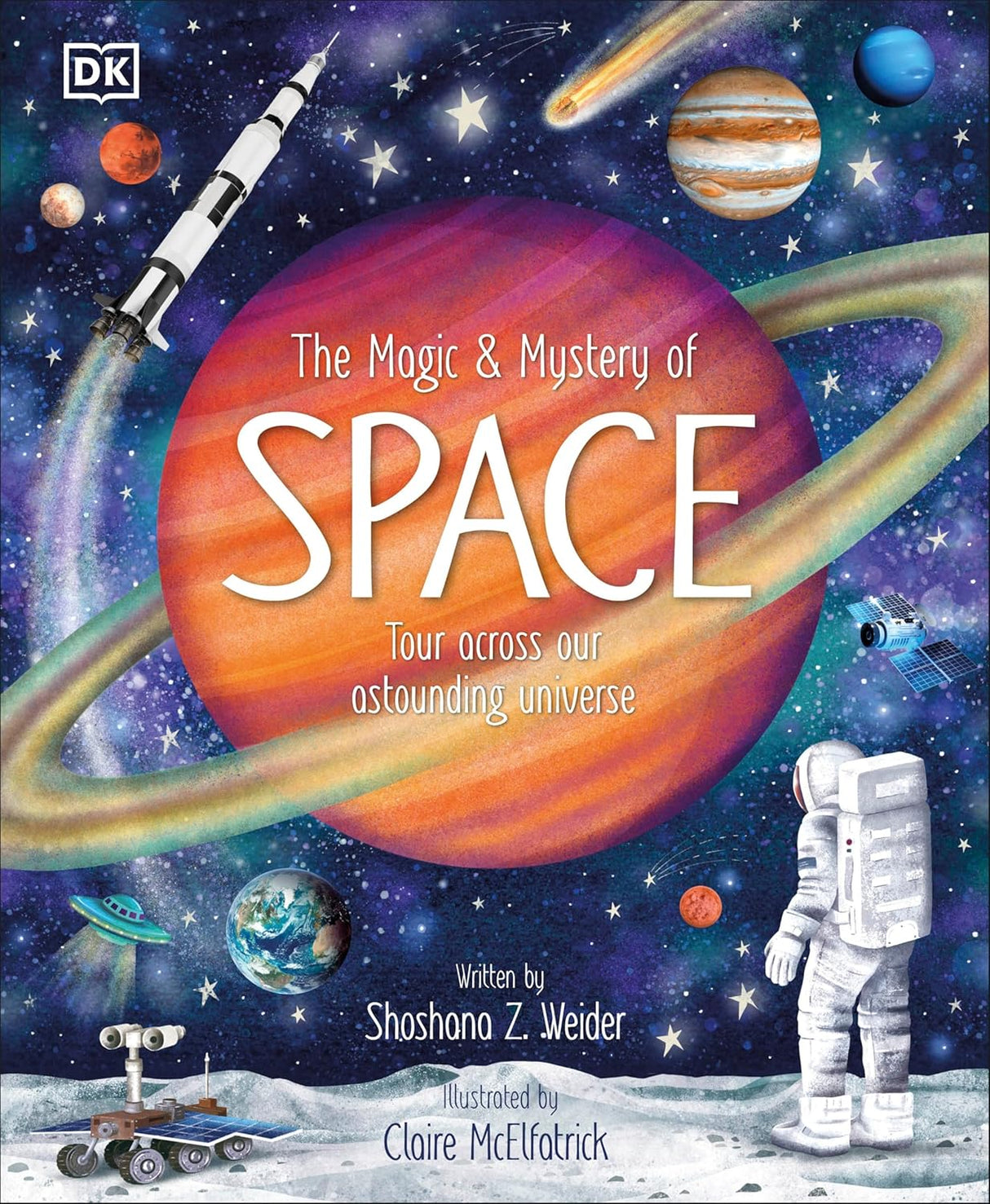 Cover of The Magic and Mystery of Space showing planets, an astronaut, rocket, and space objects in a colorful cosmos.