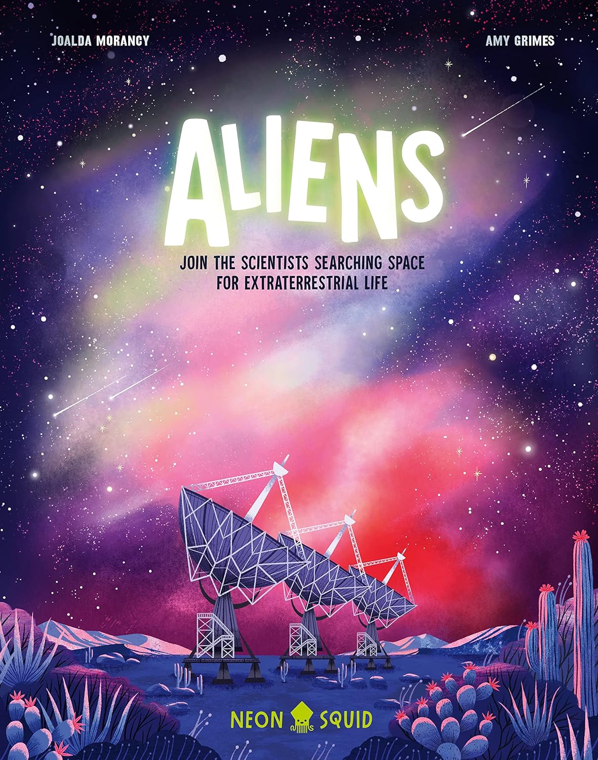 Aliens book cover showing radio telescopes under a colorful galaxy exploring extraterrestrial life and space science for kids.