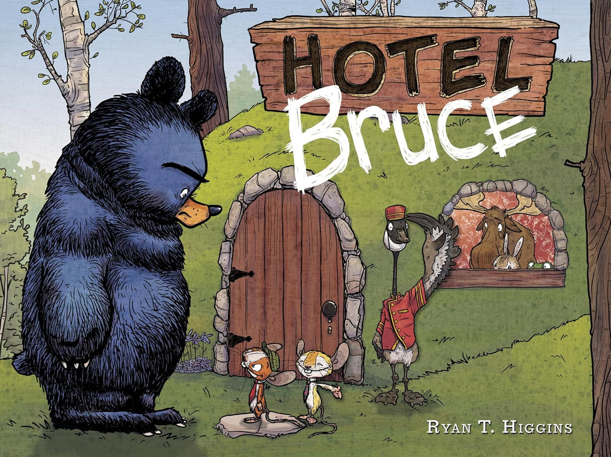 Illustration of a grumpy bear outside a den with animals and a sign reading Hotel Bruce on the cover of a children's book.