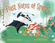 First Notes of Spring book cover with a joyful badger among spring flowers and forest greenery.