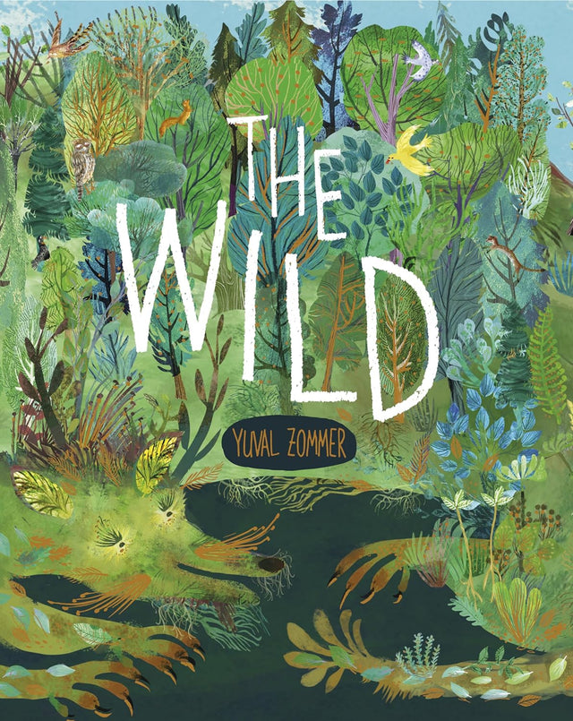 The Wild book cover with lush forest, animals, and vibrant nature illustration by Yuval Zommer.