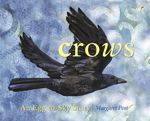 Crows: An Egg to Sky Story book cover showing a detailed illustration of a flying crow against a blue sky background.