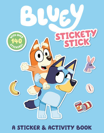 Bluey Stickety Stick Sticker & Activity Book cover featuring Bluey and Bingo with over 140 stickers on a blue background