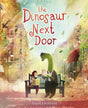 The Dinosaur Next Door book cover showing a girl and a dinosaur sitting on a bench in a charming street scene.