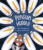 Cover of Penguin Huddle children's book showing a circle of curious penguins looking inward.