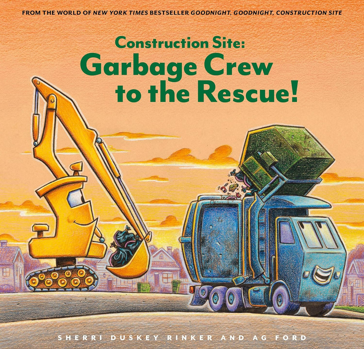 Construction Site: Garbage Crew to the Rescue! book cover showing friendly garbage and construction trucks cleaning up a neighborhood.