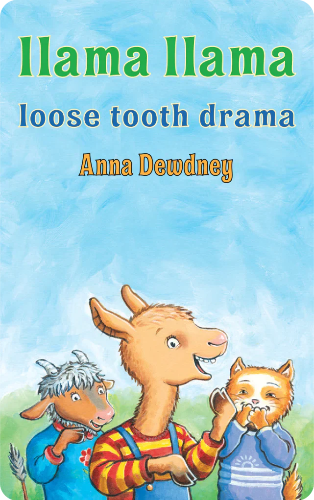 Cover of Llama Llama Loose Tooth Drama by Anna Dewdney featuring animated llama and animal friends on blue sky background