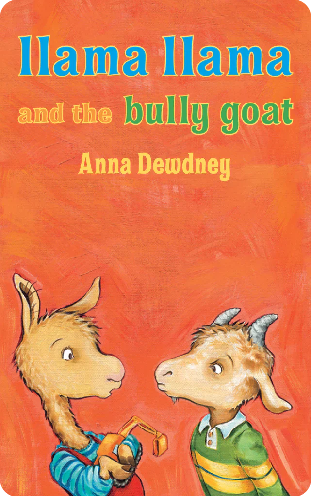 Cover of Llama Llama and the Bully Goat children's book by Anna Dewdney with illustrated llama and goat characters