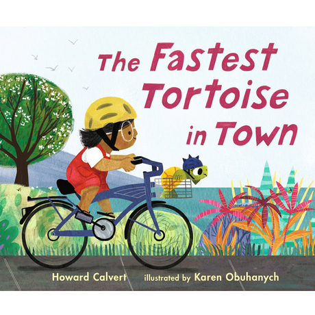 Cover of The Fastest Tortoise in Town showing a child riding a bike with a tortoise in the basket by colorful plants.
