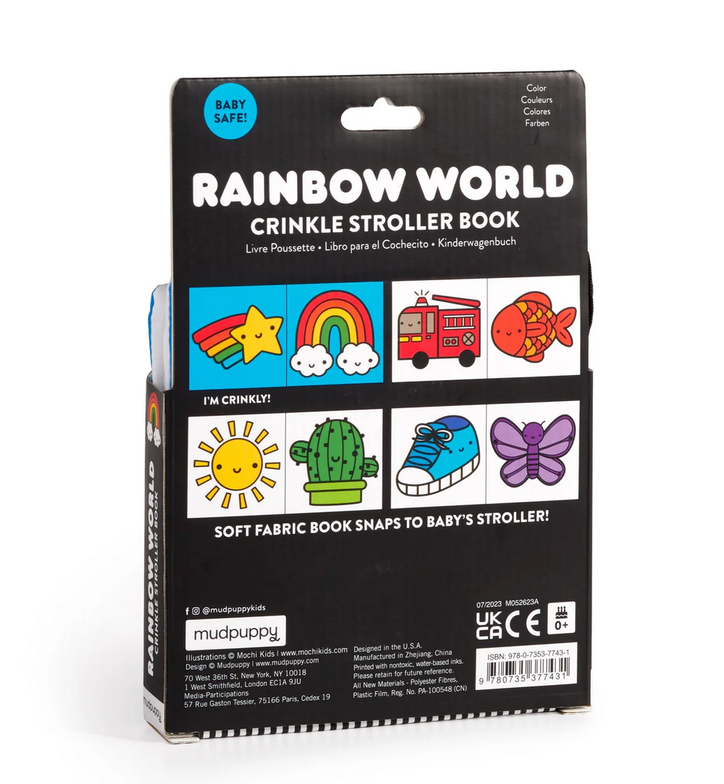 Rainbow World Crinkle Stroller Book with colorful, soft fabric pages that snap to baby’s stroller for on-the-go play.