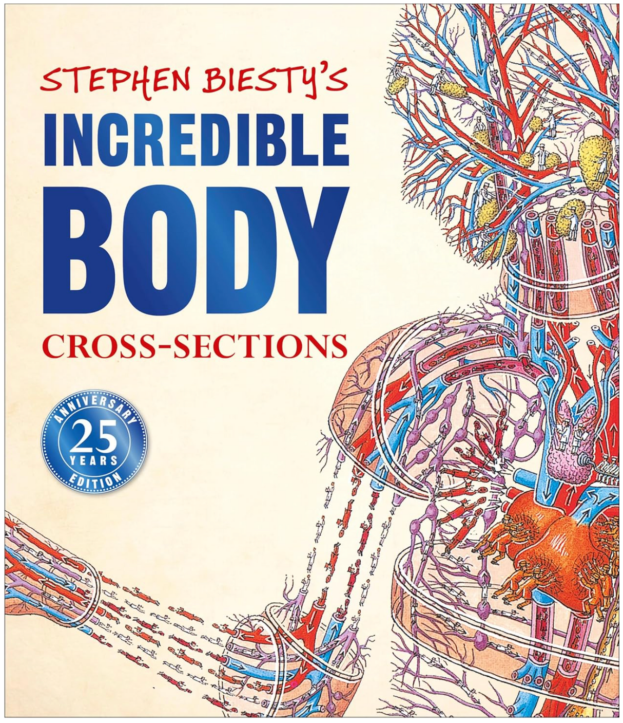 Stephen Biesty's Incredible Body Cross-Sections book cover shows detailed anatomical cross-section illustrations of the human body.