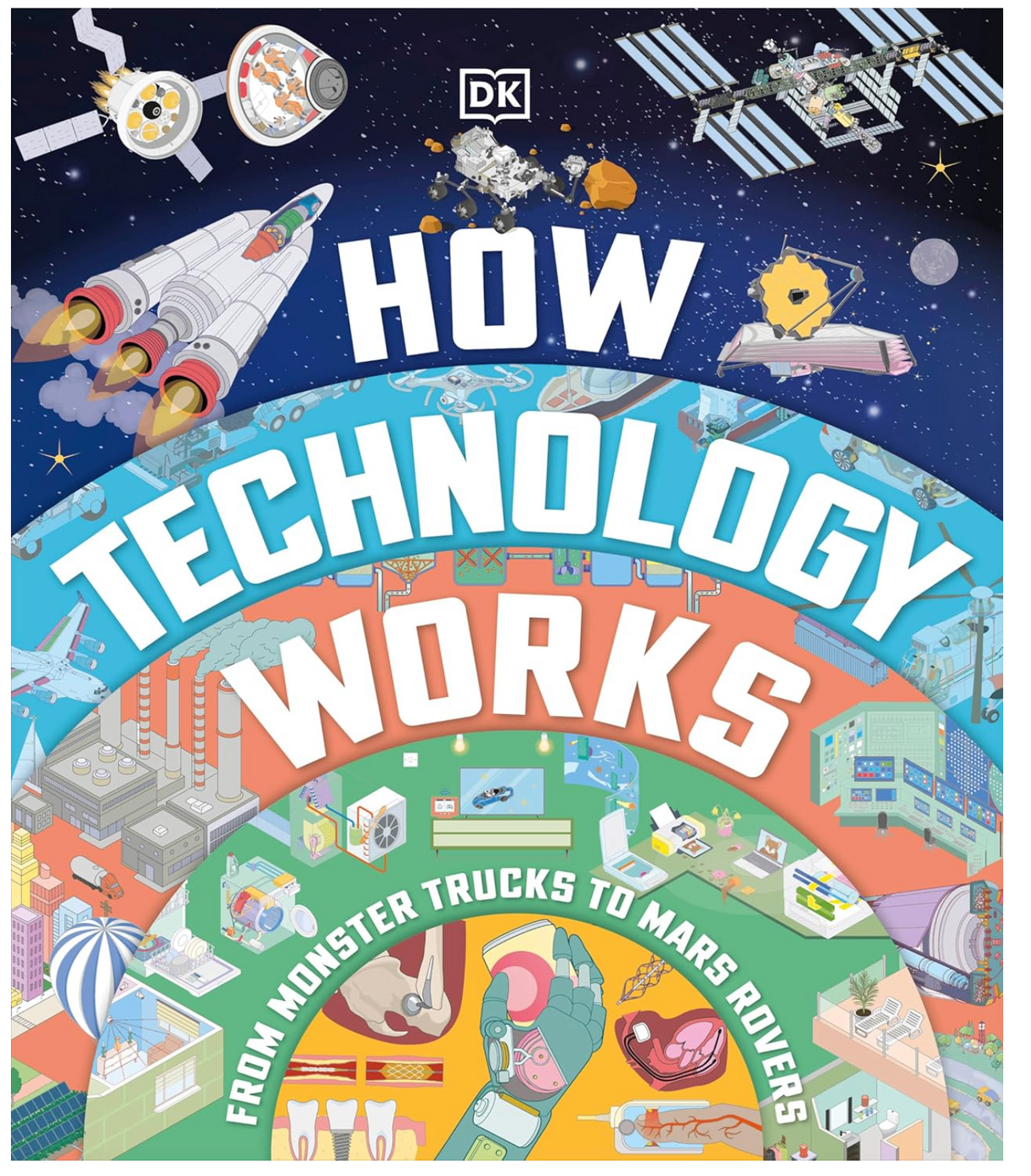 Cover of How Technology Works showing detailed illustrations of space, cities, factories, and technology inside the human body.