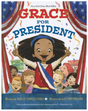 Grace for President book cover showing a joyful girl celebrating her school election campaign victory.