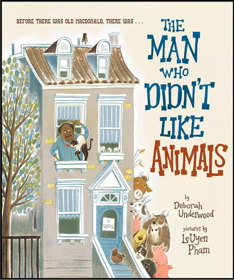 Cover of The Man Who Didn't Like Animals showing a man with a cat at a window and various animals below outside the house.