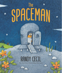 The Spaceman book cover showing a tiny spaceman stepping out of a spacecraft on a colorful alien planet.