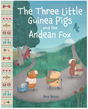 The Three Little Guinea Pigs and the Andean Fox book cover with guinea pigs, fox, and Andes mountains background.