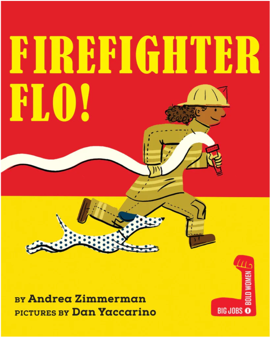 Firefighter Flo! cover shows a female firefighter running with a hose and a Dalmatian dog on a red and yellow background.