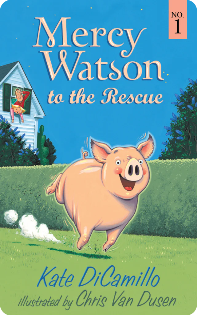 Cover of Mercy Watson to the Rescue showing a happy pig running in front of a house with a person watching from a window