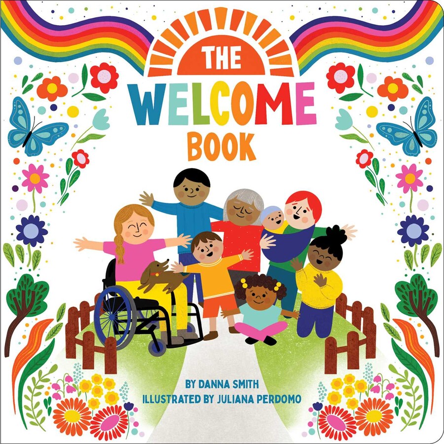 Cover of The Welcome Book showing diverse children and an adult happily welcoming each other surrounded by colorful flowers and rainbows