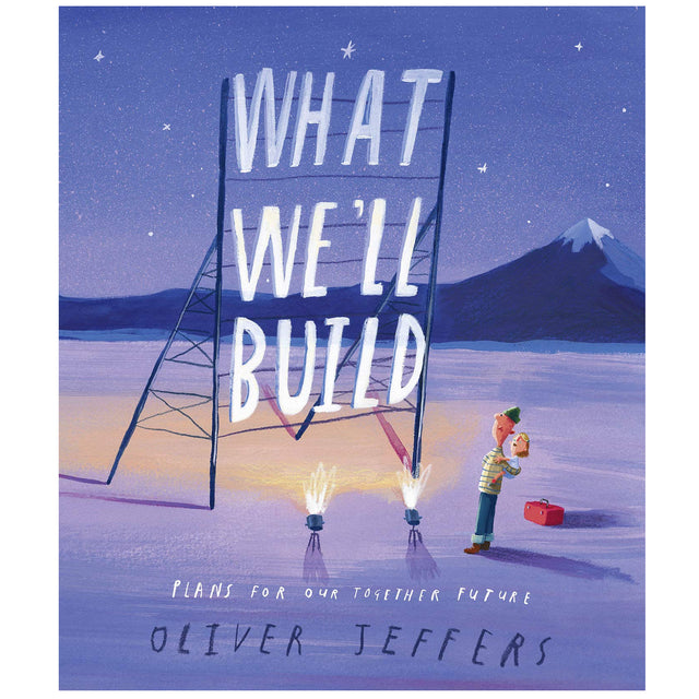 What We'll Build" book cover showing a father holding child beside a large illuminated sign under a starry sky.