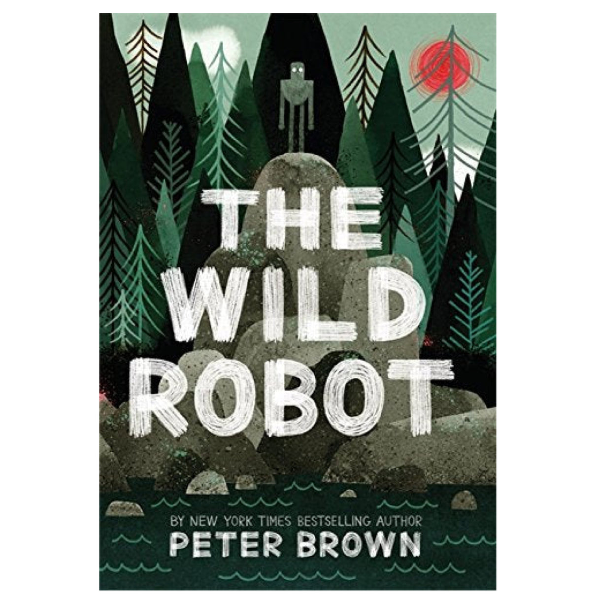 Cover of The Wild Robot book showing a robot in a forest with trees and a red sun in the background.