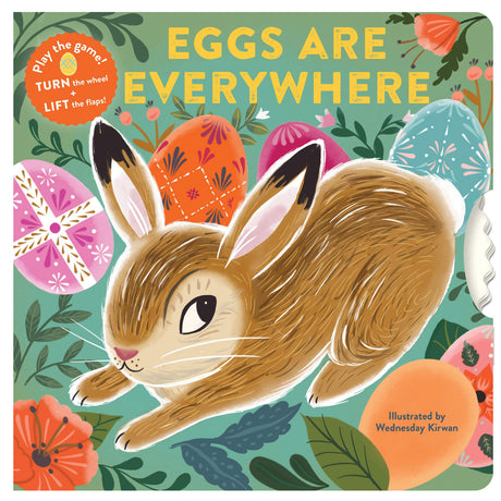 Eggs Are Everywhere board book cover with playful bunny and colorful Easter eggs for interactive toddler game.