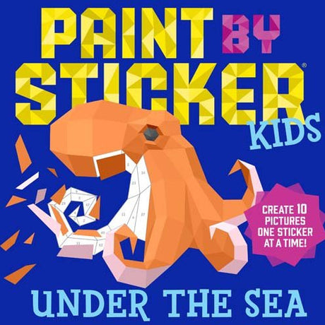 Kids Paint by Sticker Under the Sea cover showing a low-poly orange octopus on a blue background.