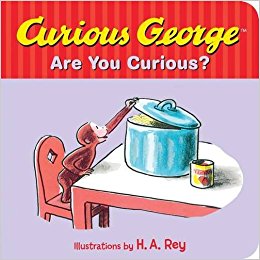 Curious George Are You Curious?