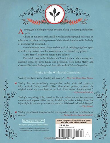 Wildwood Imperium #3 book back cover with story synopsis and praise for the Wildwood Chronicles series.